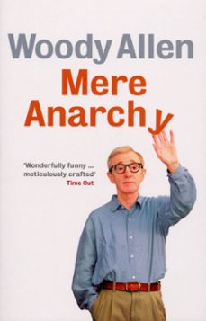 mere anarchy-woody allen-9780091930547