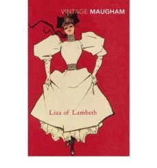 liza of lambeth-william somerset maugham-9780099282747
