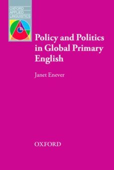 policy and politics in global primary english-9780194200547