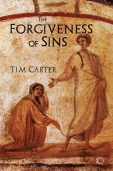 the forgiveness of sins (ebook)-tim carter-9780227905647