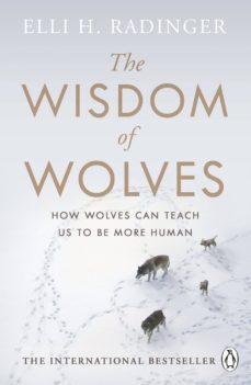 the wisdom of wolves (ebook)-elli h. radinger-9780241346747
