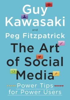 the art of social media (ebook)-guy kawasaki-peg fitzpatrick-9780241972847