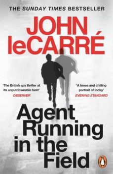 agent running in the field-john le carre-9780241986547