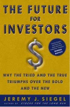 the future for investors (ebook)-jeremy j. siegel-9780307236647