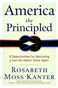 america the principled (ebook)-rosabeth moss kanter-9780307405647