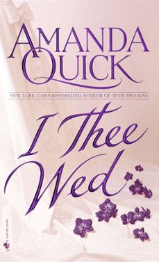 i thee wed-amanda quick-9780307575647