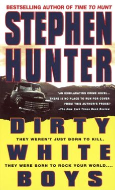 dirty white boys-stephen hunter-9780307779847