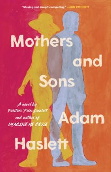 mothers and sons (ebook)-adam haslett-9780316574747