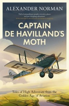 captain de havillands moth-alexander norman-9780349146447