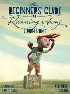 Imagen Principal de The Beginner's Guide to Running Away from Home
