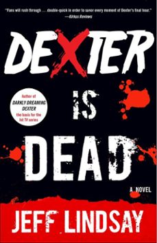 dexter is dead-jeff lindsay-9780385536547
