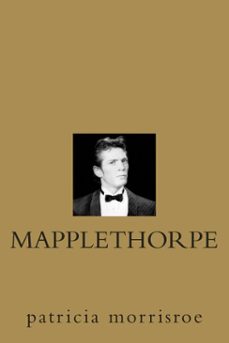 mapplethorpe (ebook)-patricia morrisroe-9780399589447