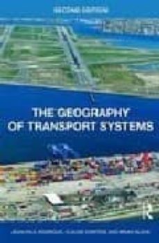 the geography of transport systems-jean paul rodrigue-9780415483247