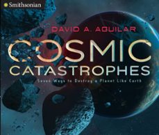 cosmic catastrophes (ebook)-david aguilar-9780425288047