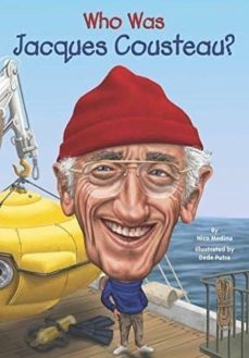 who was jacques cousteau?-nico medina-dede putra-9780448482347