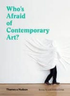 who s afraid of contemporary art?-kyung an-jessica cerasi-9780500292747