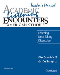 academic listening encounters: american studies: listening, note taking and discusion: teacher s manual-9780521684347
