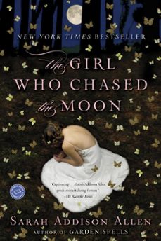 the girl who chased the moon (ebook)-sarah addison allen-9780553906547