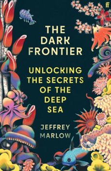the dark frontier (ebook)-jeffrey marlow-9780571364947