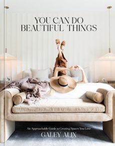 you can do beautiful things (ebook)-galey alix-9780593735947