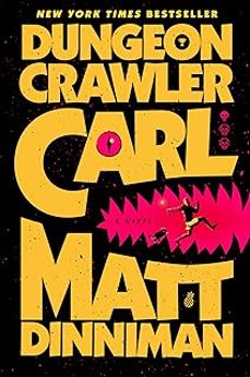 dungeon crawler carl (dungeon crawler carl 1)-matt dinniman-9780593820247