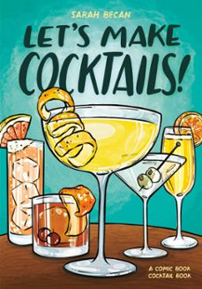 let's make cocktails! (ebook)-sarah becan-9780593837047