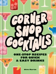 corner shop cocktails-olive martin-9780600638247