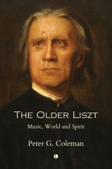 the older liszt (ebook)-peter coleman-9780718897147