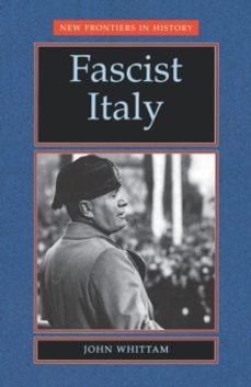fascist italy-john whittam-9780719040047
