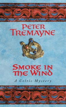 smoke in the wind (sister fidelma mysteries book 11)-9780747264347