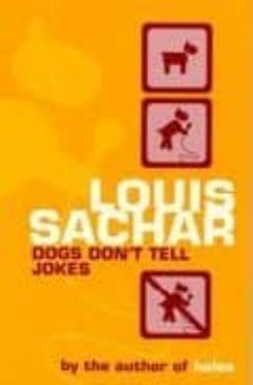 dogs don t tell jokes-louis sachar-9780747555247
