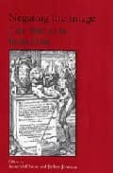 negating the image: case studies in iconoclasm-9780754608547