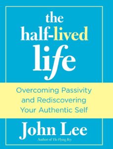 half-lived life (ebook)-john lee-9780762776047