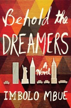 behold the dreamers-imbolo mbue-9780812989847