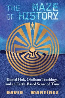 the maze of history (ebook)-david martinez-9780826369147