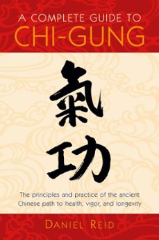 a complete guide to chi-gung (ebook)-daniel reid-9780834823747