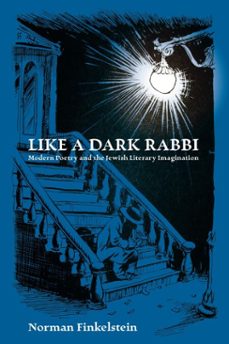 like a dark rabbi (ebook)-norman finkelstein-9780878201747