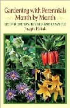 gardening with perennials month by month (2nd edition)-joseph hudak-9780881926347