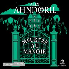 meurtre au manoir (audiolibro)-alex ahndoril-9781004220847