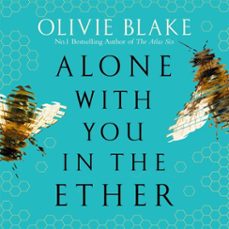 alone with you in the ether-olivie blake-9781035012947
