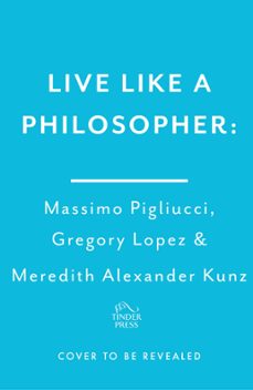 -massimo pigliucci-gregory lopez-meredith alexander kunz-9781035411047