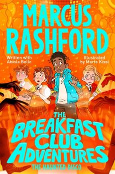 the haunted disco-abiola bello-marcus rashford-9781037422447