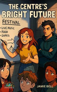 the centre's bright future (ebook)-jamie f bell-9781069840547