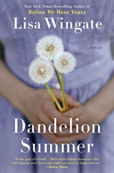 dandelion summer (ebook)-lisa wingate-9781101516447