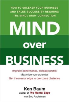 mind over business (ebook)-kenneth baum-bob andelman-9781101560747
