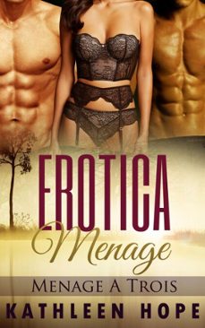 erotica: menage a trois (ebook)-kathleen hope-9781386209447