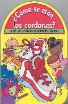 ¿como se atan los cordones? veras que divertido es atarse los zapatos-lisa carr-9781405497947
