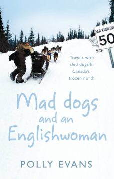mad dogs and an englishwoman (ebook)-polly evans-9781409083047
