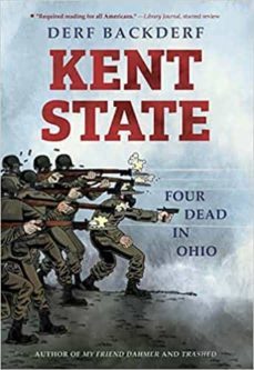 kent state : four dead in ohio-derf backderf-9781419734847