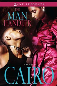 the man handler (ebook)-heliberto cairo-9781439163047